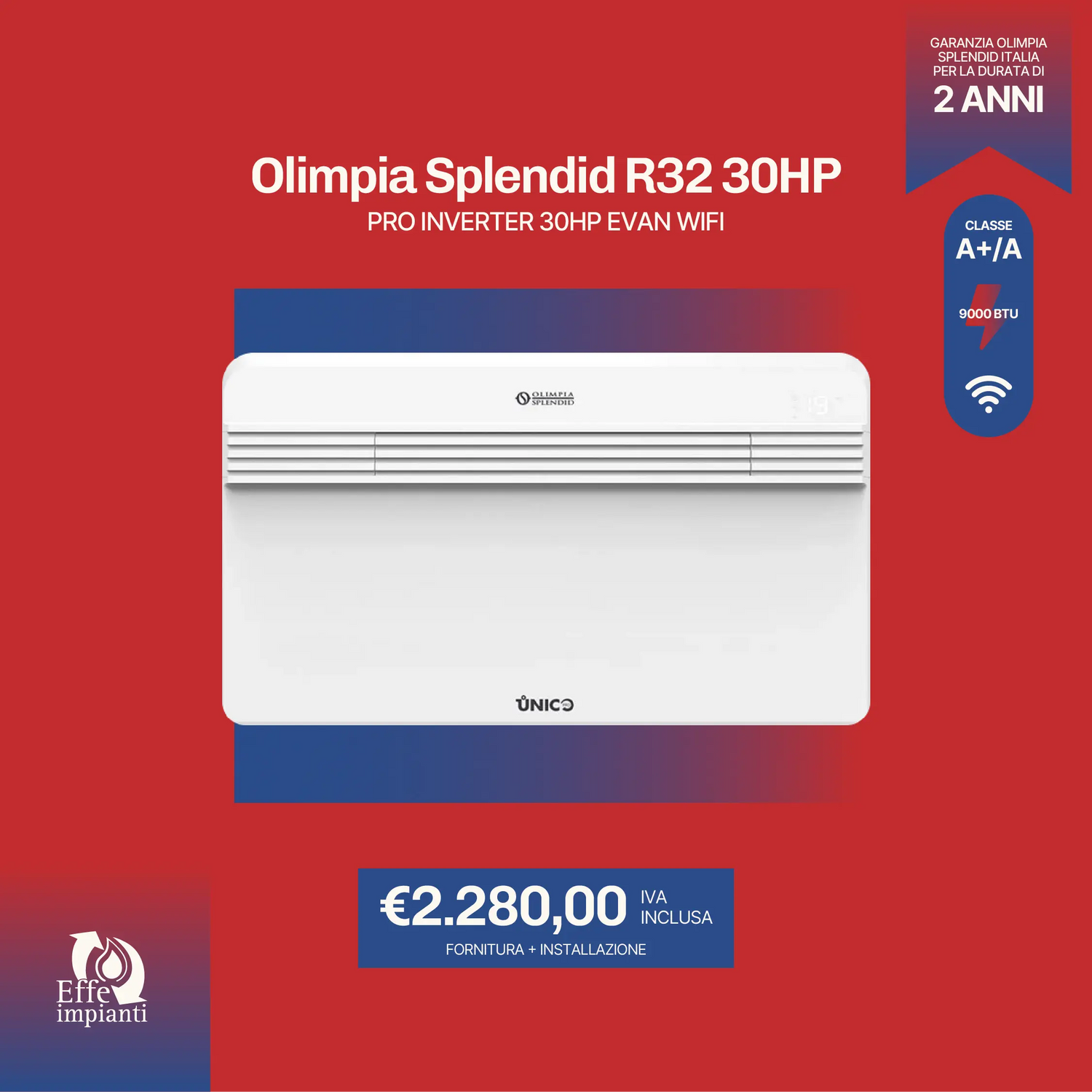 Olimpia Splendid Pro Inverter 30 Hp Evan Wifi R32 CL.A+/A 9000 BTU con installazione inclusa