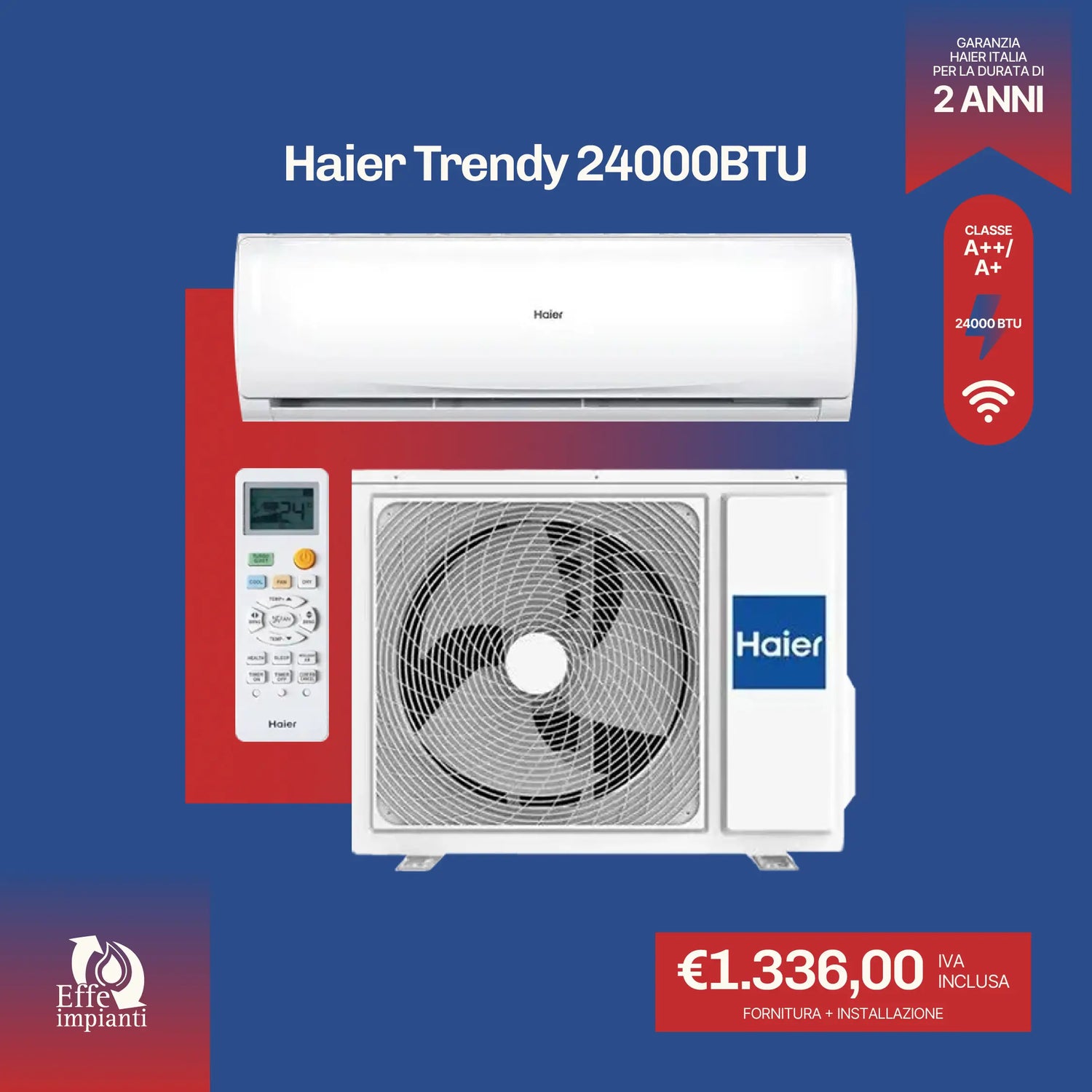 Climatizzatore Haier Trendy WiFi con installazione inclusa - 24000 BTU