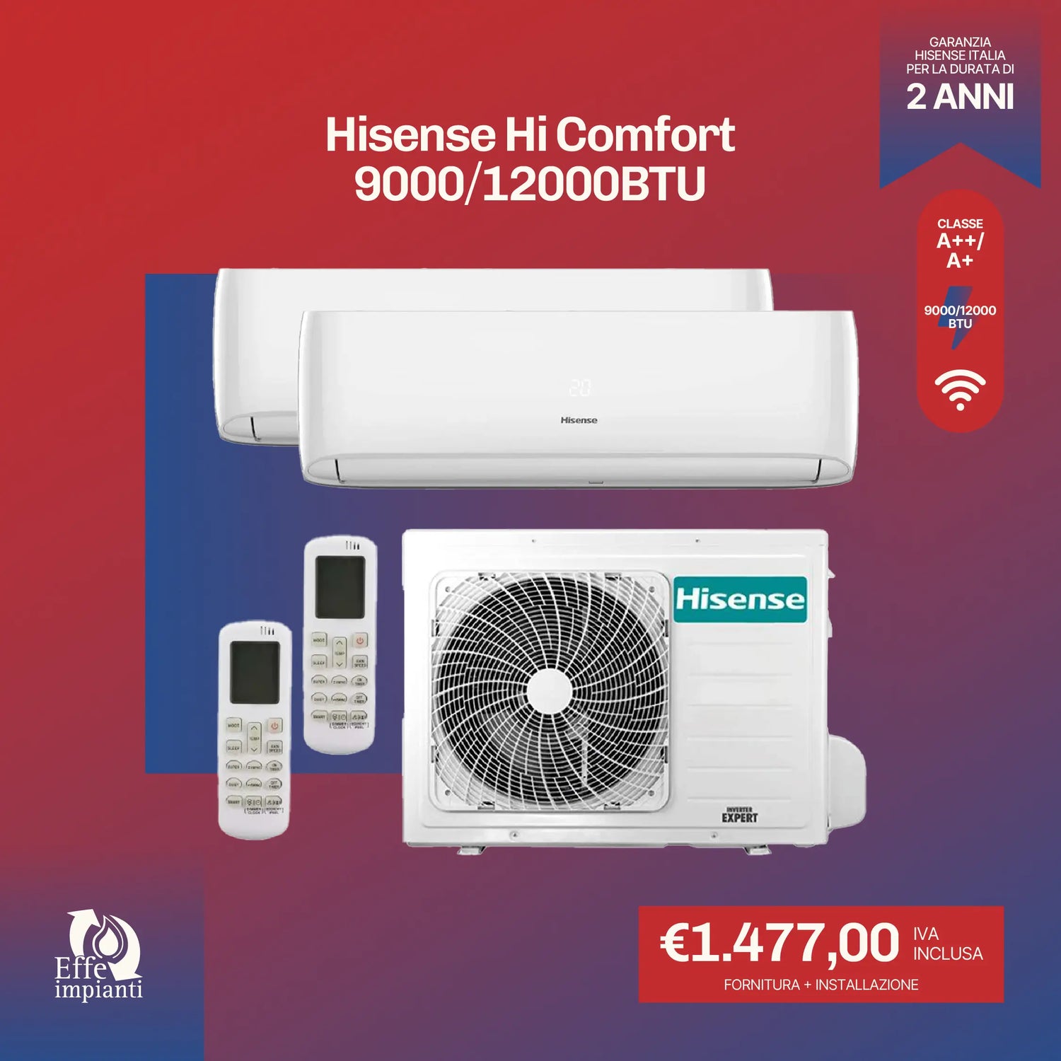 Hisense Hi Comfort 9000+12000 BTU BTU con installazione inclusa