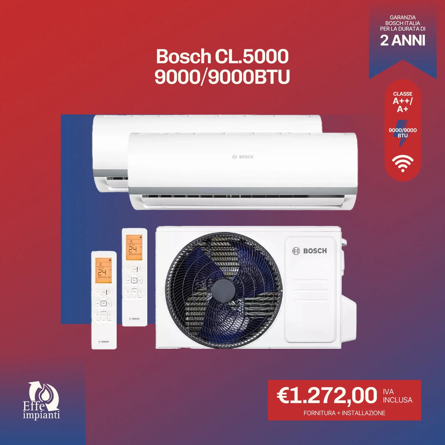 Bosch CL.5000 9000+9000 BTU BTU con installazione inclusa